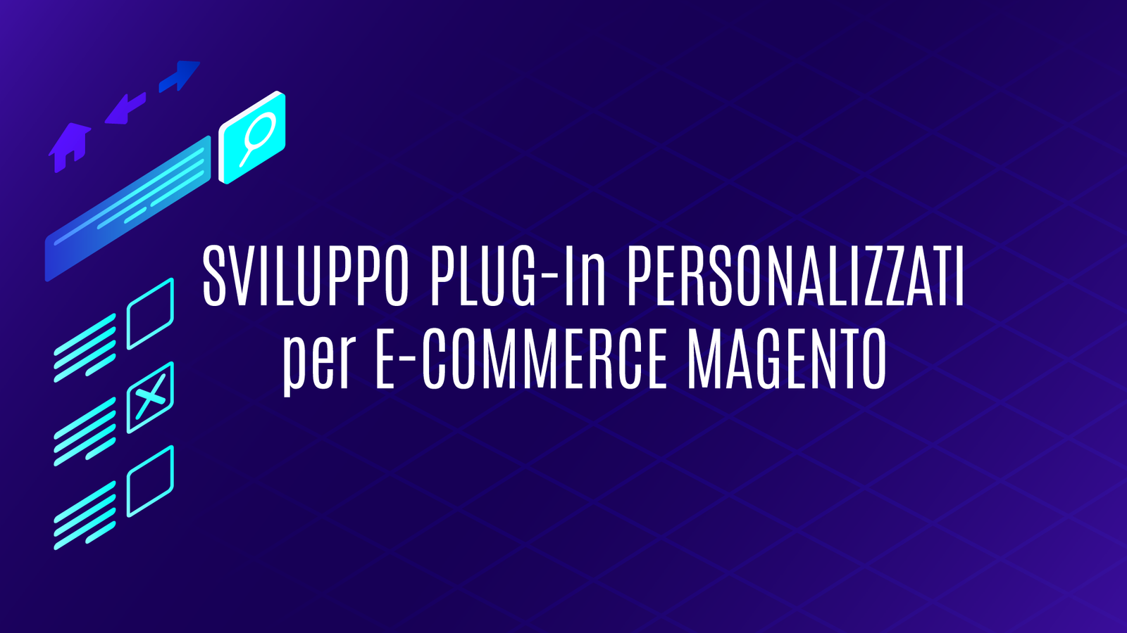 Sviluppo Plug-In Personalizzati per e-Commerce Magento
