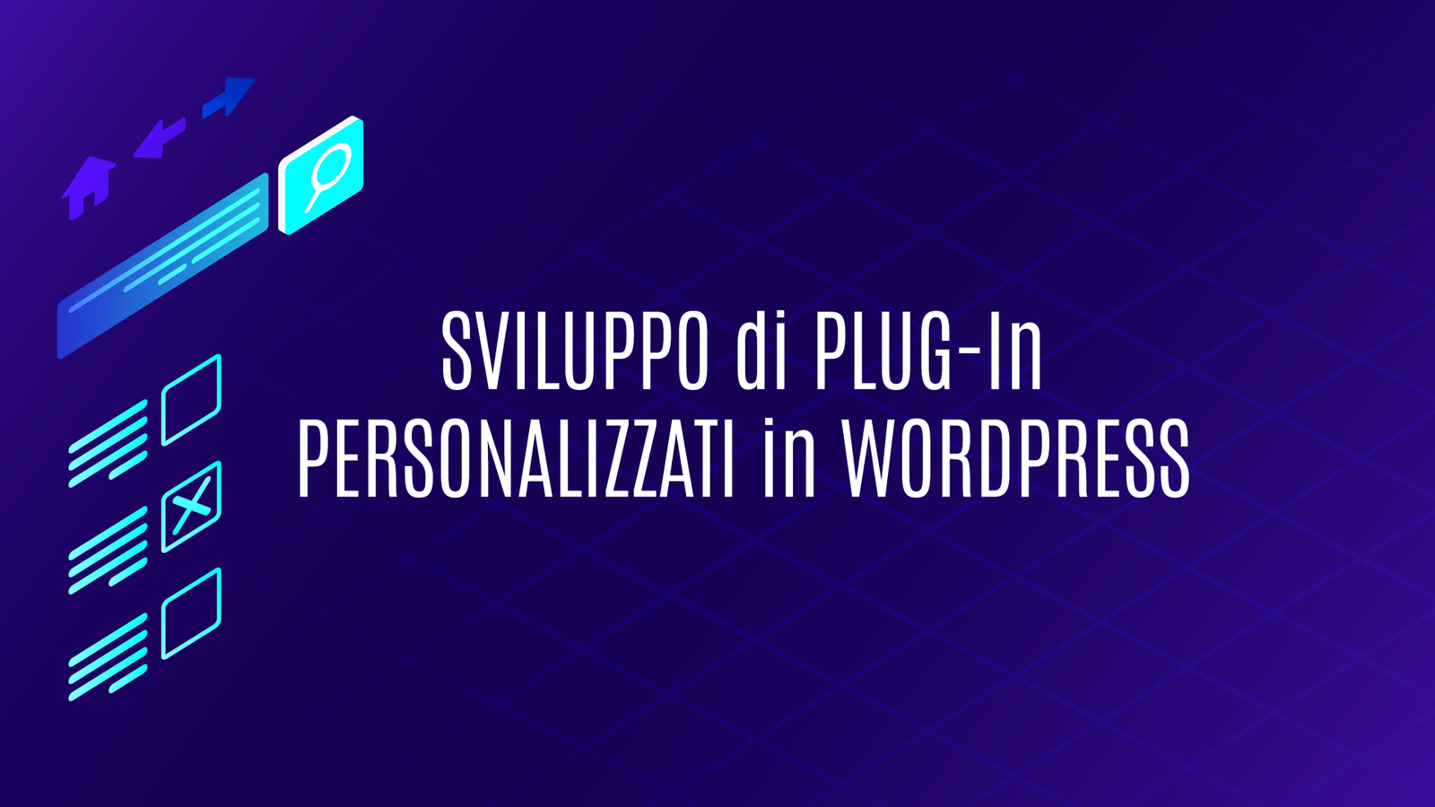 Sviluppo di Plug-In Personalizzati in WordPress