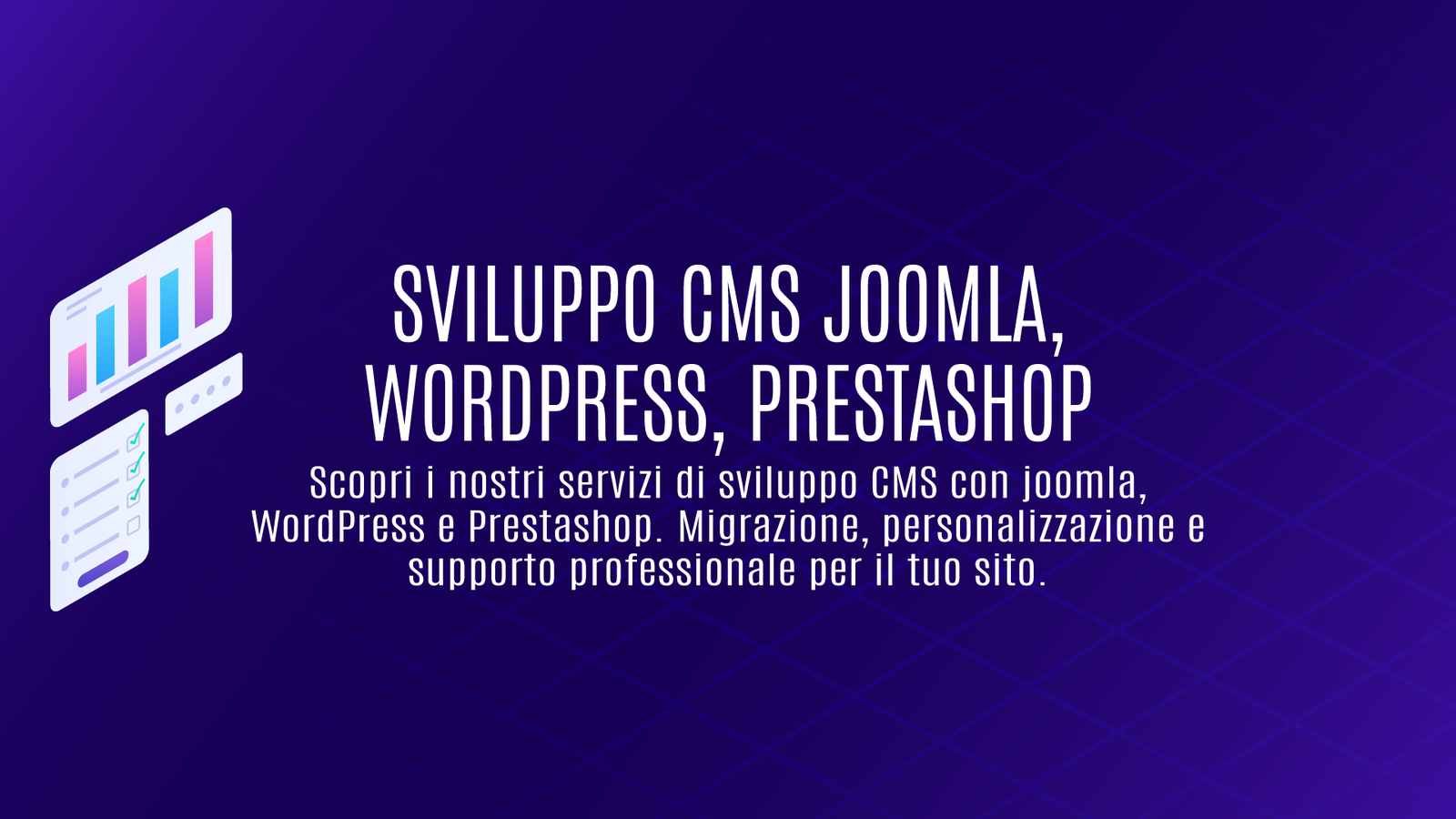 Sviluppo CMS Joomla, WordPress e PrestaShop
